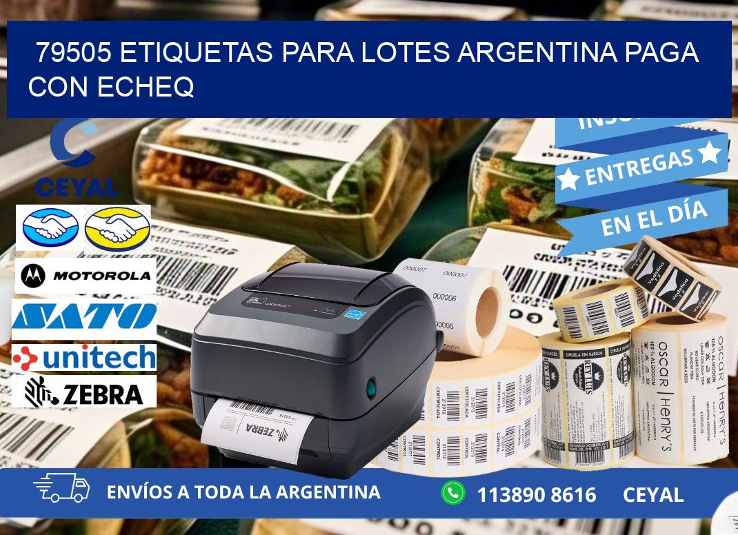 79505 ETIQUETAS PARA LOTES ARGENTINA PAGA CON ECHEQ
