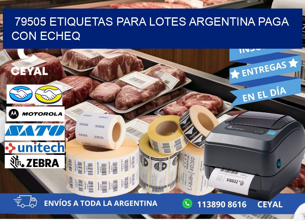 79505 ETIQUETAS PARA LOTES ARGENTINA PAGA CON ECHEQ