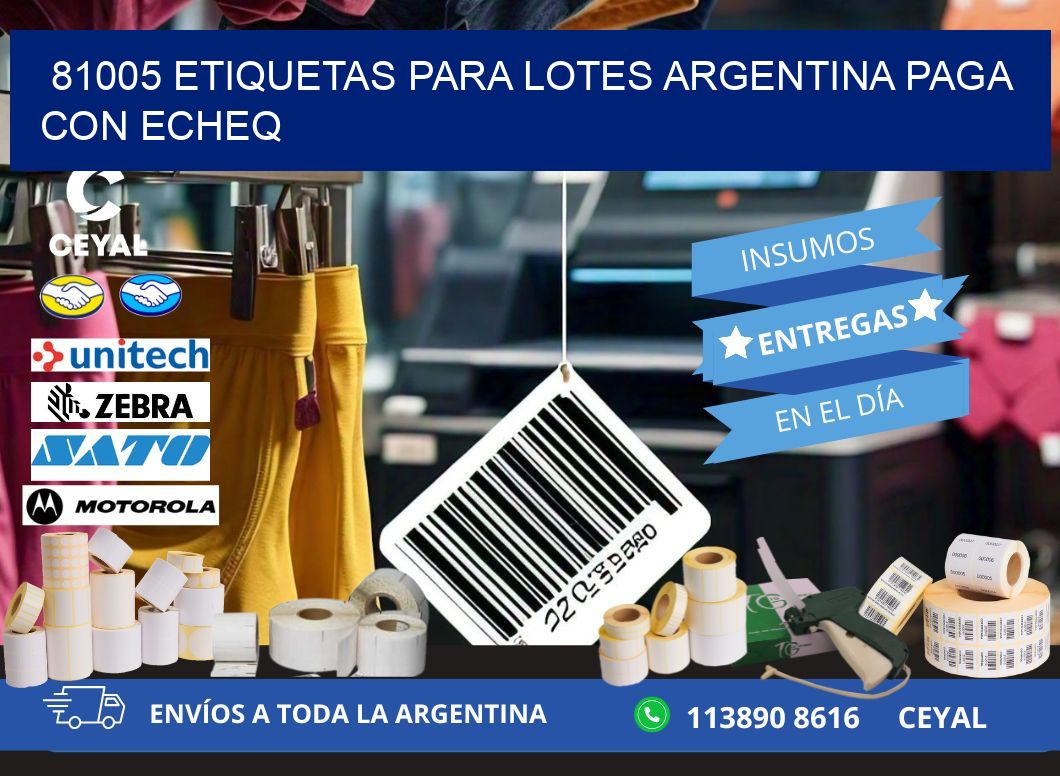 81005 ETIQUETAS PARA LOTES ARGENTINA PAGA CON ECHEQ