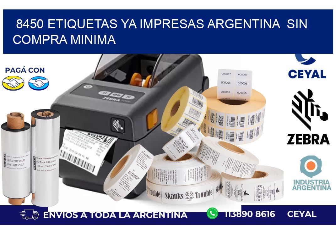8450 ETIQUETAS YA IMPRESAS ARGENTINA  SIN COMPRA MINIMA
