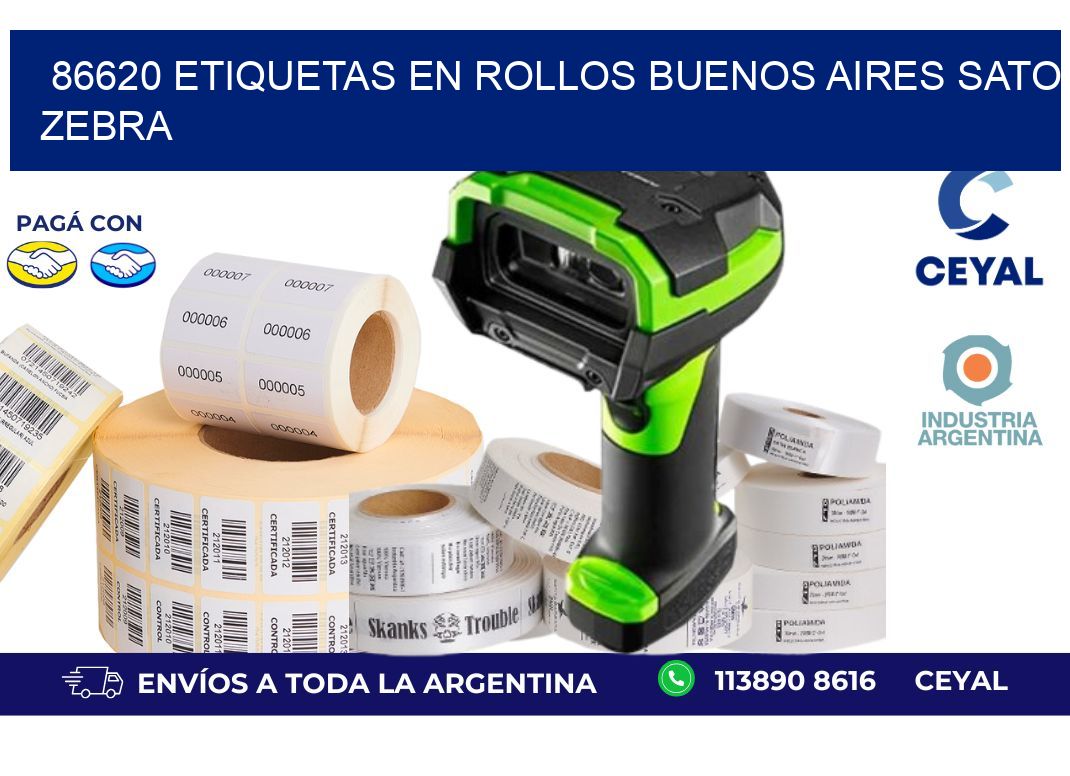86620 ETIQUETAS EN ROLLOS BUENOS AIRES SATO ZEBRA