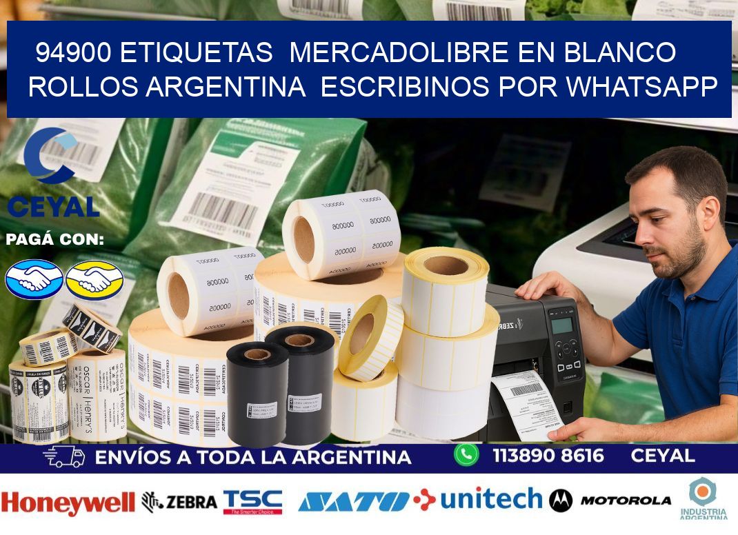 94900 ETIQUETAS MERCADOLIBRE EN BLANCO ROLLOS ARGENTINA ESCRIBINOS POR WHATSAPP