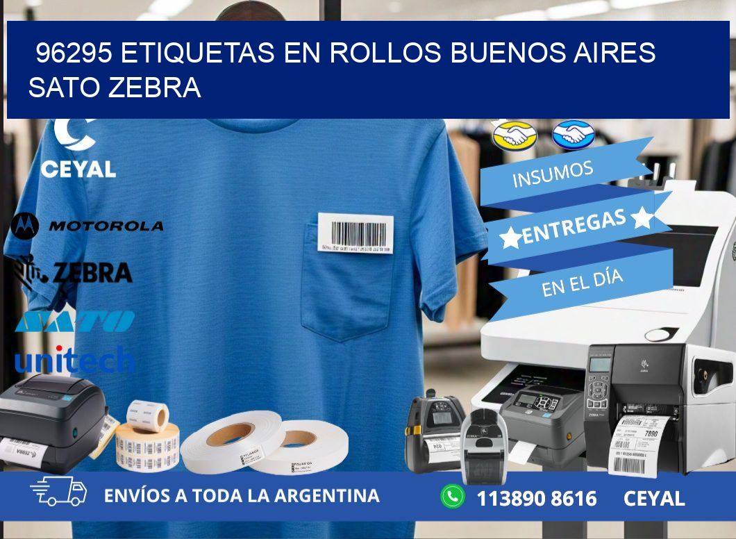 96295 ETIQUETAS EN ROLLOS BUENOS AIRES SATO ZEBRA