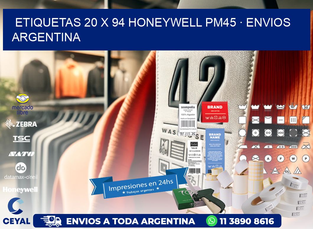 ETIQUETAS 20 x 94 HONEYWELL PM45 · ENVIOS ARGENTINA