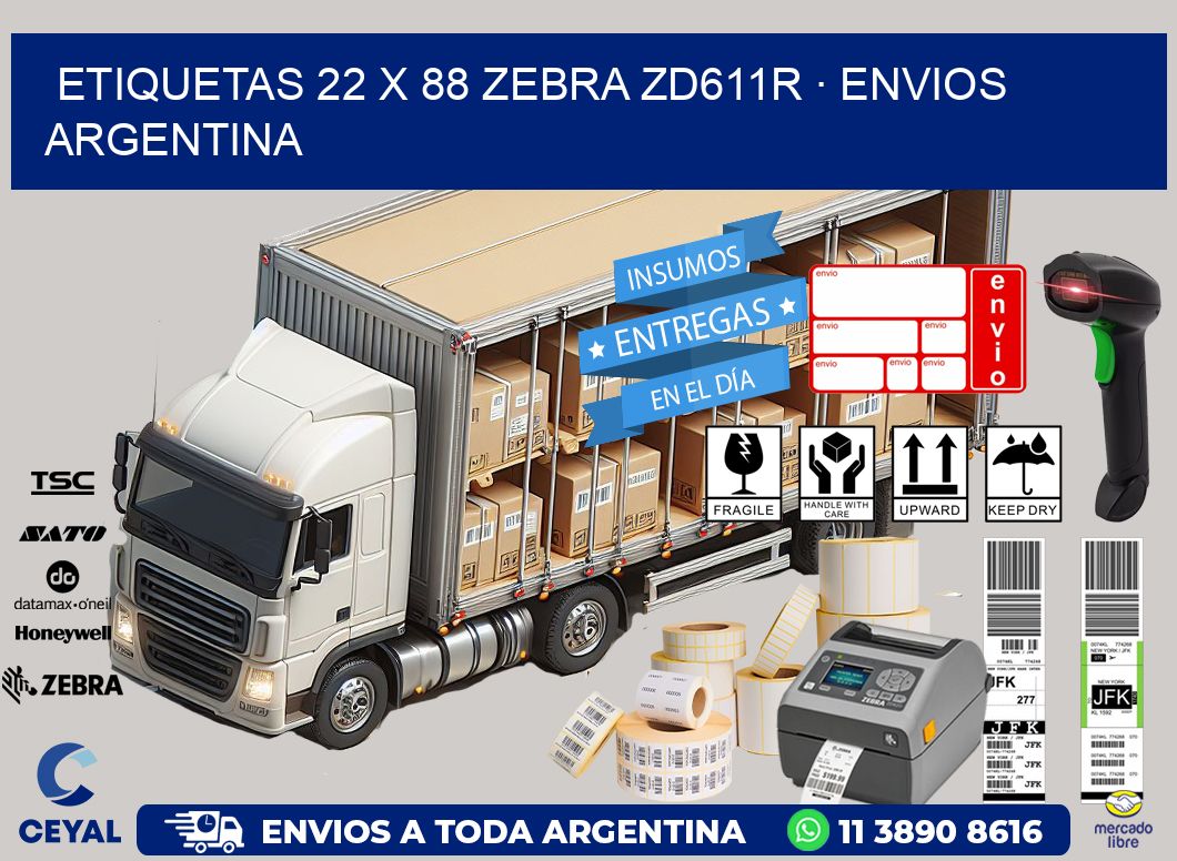 ETIQUETAS 22 x 88 ZEBRA ZD611R · ENVIOS ARGENTINA