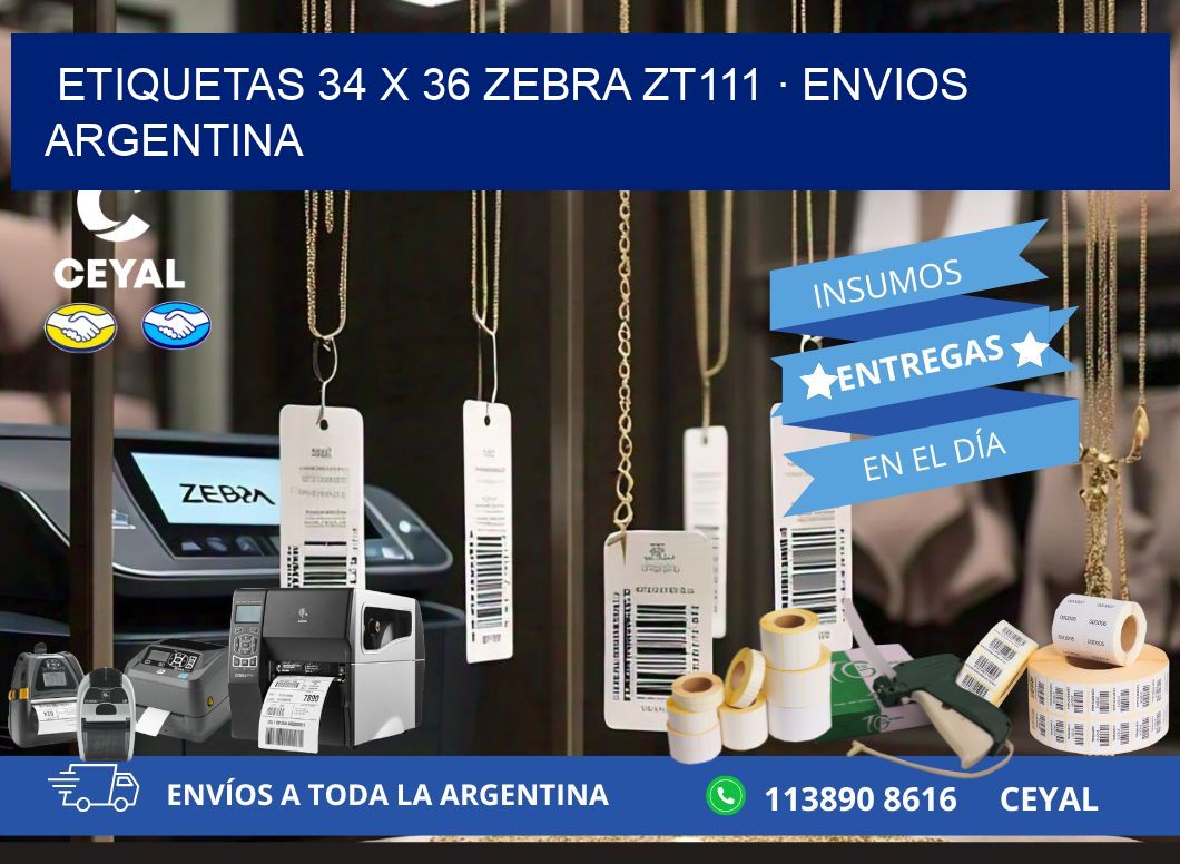 ETIQUETAS 34 x 36 ZEBRA ZT111 · ENVIOS ARGENTINA