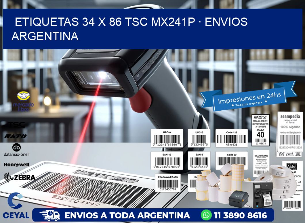 ETIQUETAS 34 x 86 TSC MX241P · ENVIOS ARGENTINA