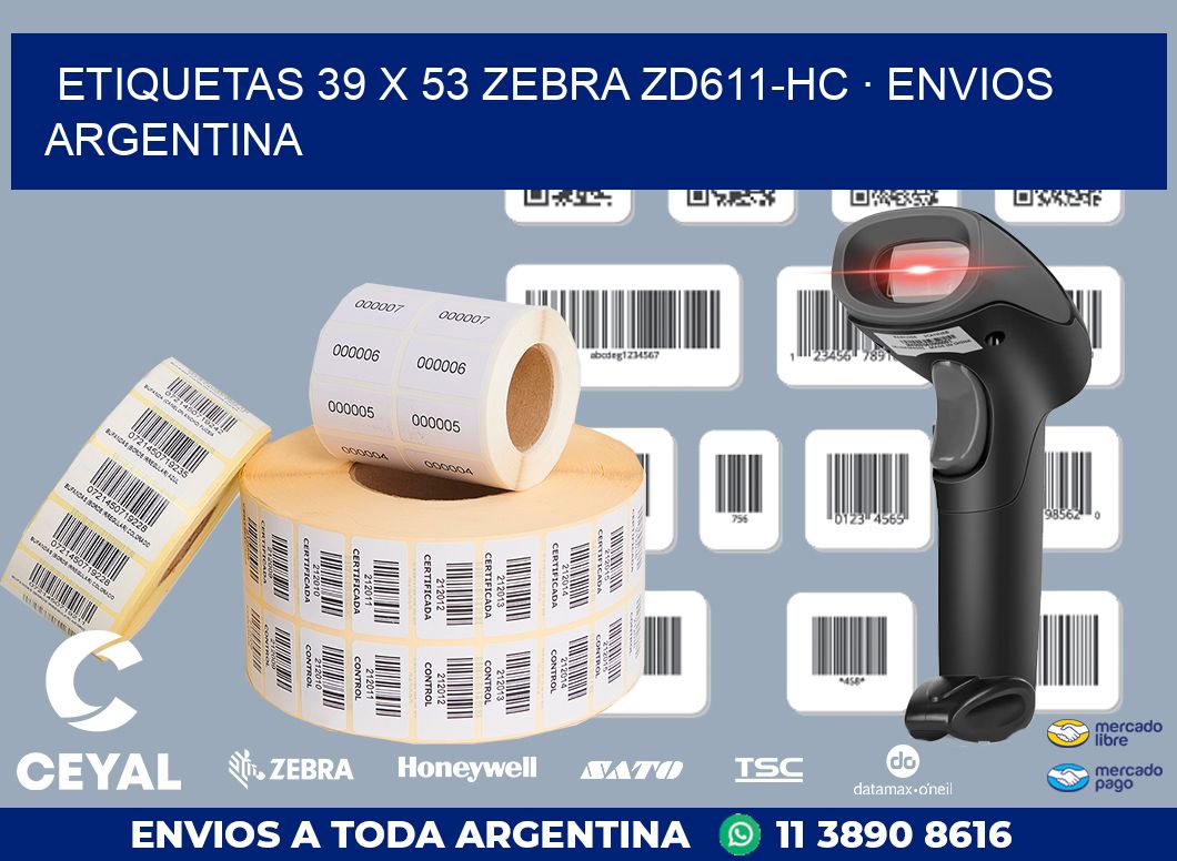 ETIQUETAS 39 x 53 ZEBRA ZD611-HC · ENVIOS ARGENTINA