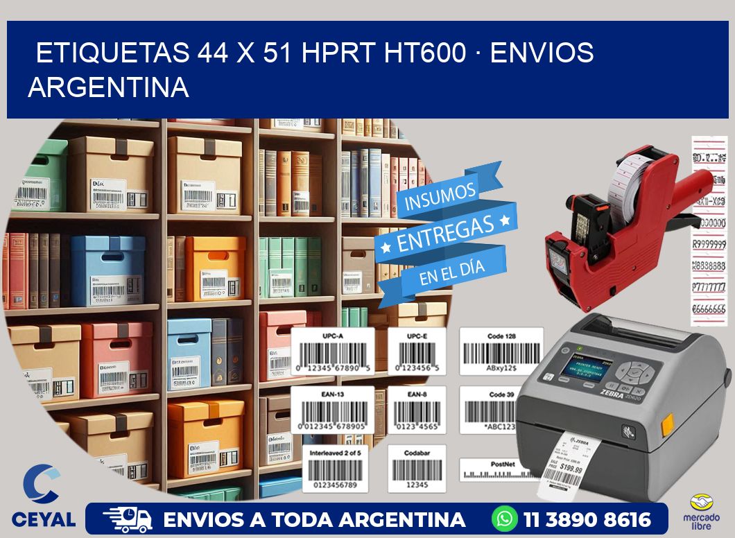 ETIQUETAS 44 x 51 HPRT HT600 · ENVIOS ARGENTINA