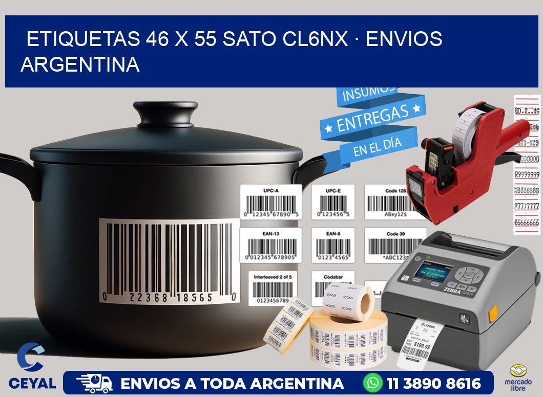 ETIQUETAS 46 x 55 SATO CL6NX · ENVIOS ARGENTINA
