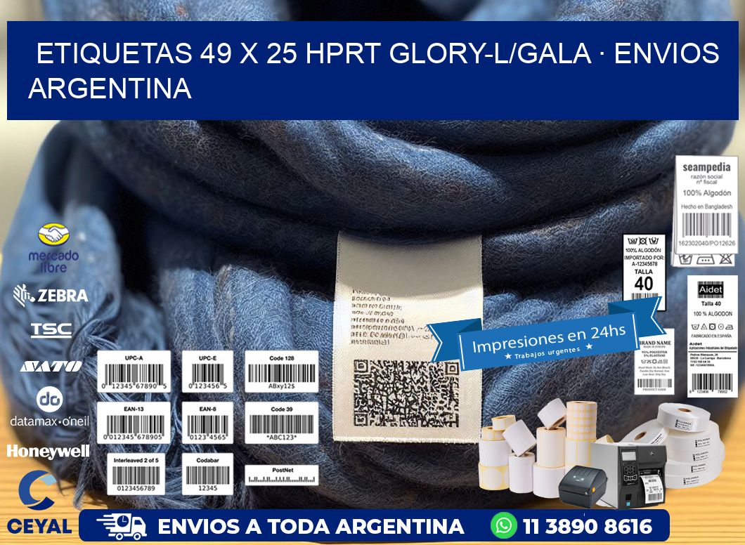 ETIQUETAS 49 x 25 HPRT GLORY-L/GALA · ENVIOS ARGENTINA
