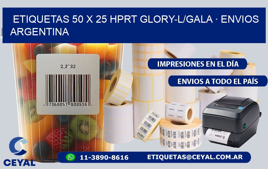 ETIQUETAS 50 x 25 HPRT GLORY-L/GALA · ENVIOS ARGENTINA