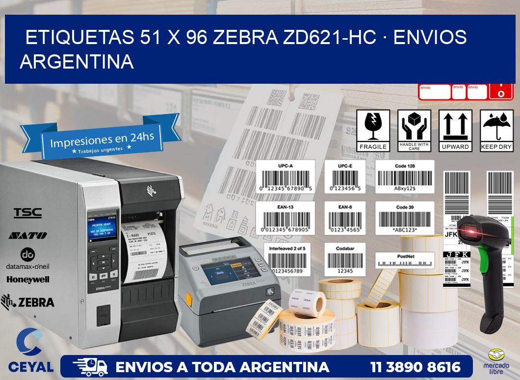 ETIQUETAS 51 x 96 ZEBRA ZD621-HC · ENVIOS ARGENTINA