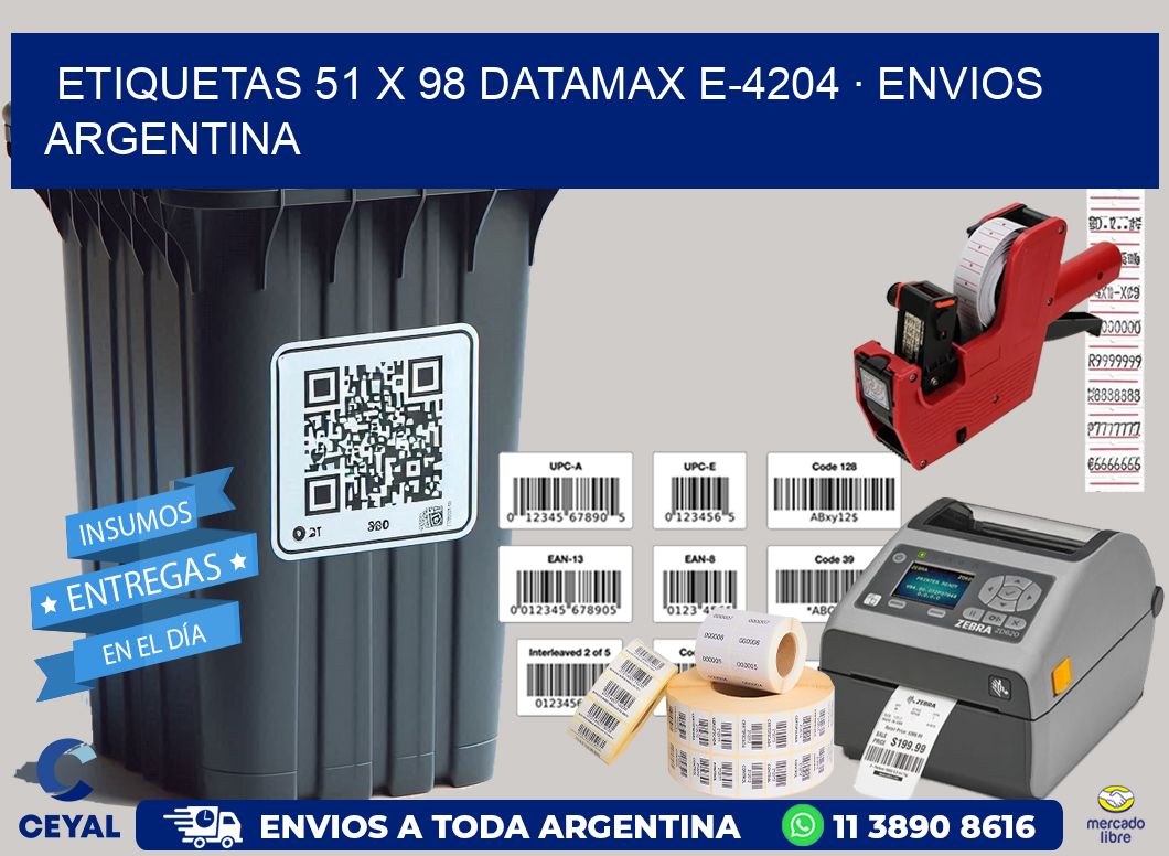 ETIQUETAS 51 x 98 DATAMAX E-4204 · ENVIOS ARGENTINA