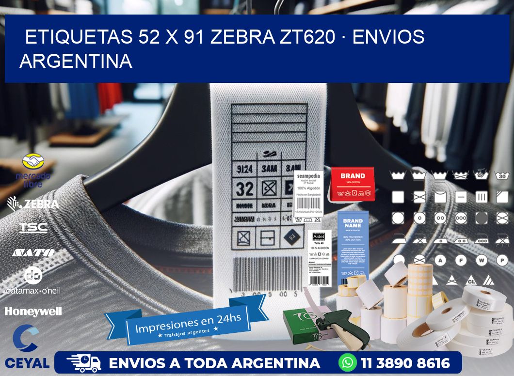 ETIQUETAS 52 x 91 ZEBRA ZT620 · ENVIOS ARGENTINA