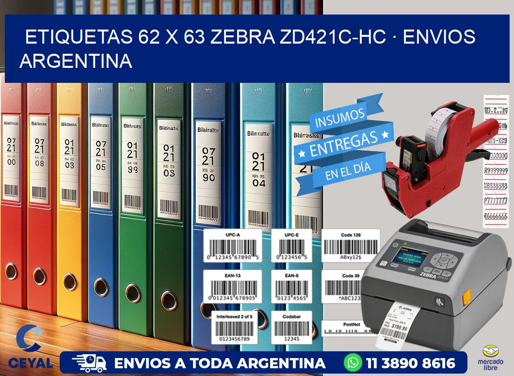 ETIQUETAS 62 x 63 ZEBRA ZD421C-HC · ENVIOS ARGENTINA