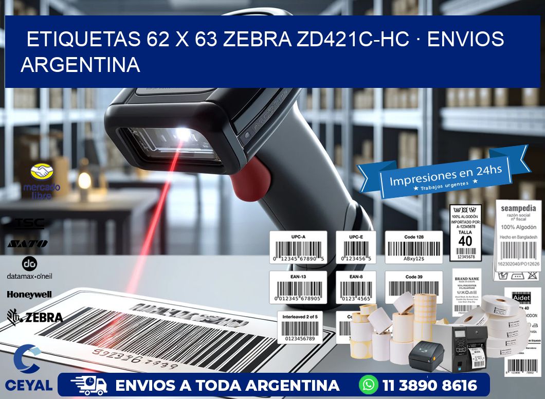 ETIQUETAS 62 x 63 ZEBRA ZD421C-HC · ENVIOS ARGENTINA