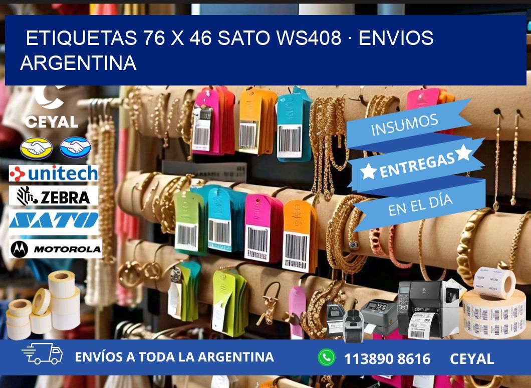 ETIQUETAS 76 x 46 SATO WS408 · ENVIOS ARGENTINA