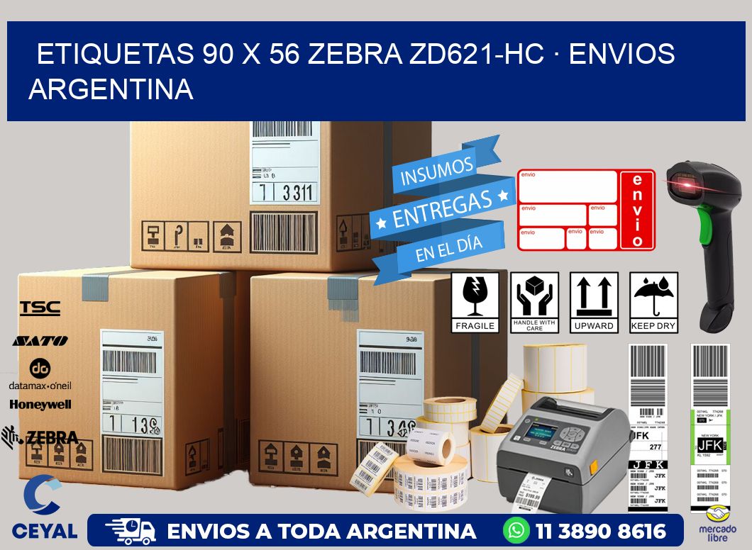 ETIQUETAS 90 x 56 ZEBRA ZD621-HC · ENVIOS ARGENTINA