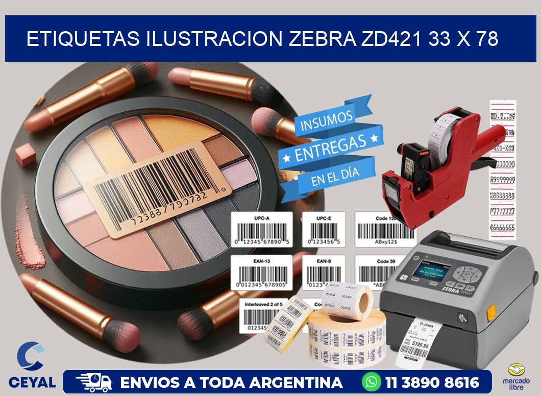 ETIQUETAS ILUSTRACION ZEBRA ZD421 33 x 78