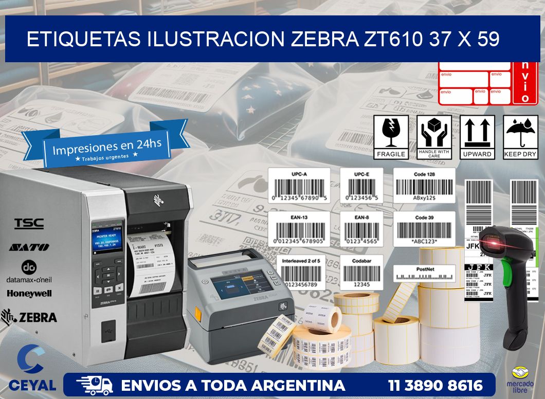 ETIQUETAS ILUSTRACION ZEBRA ZT610 37 x 59