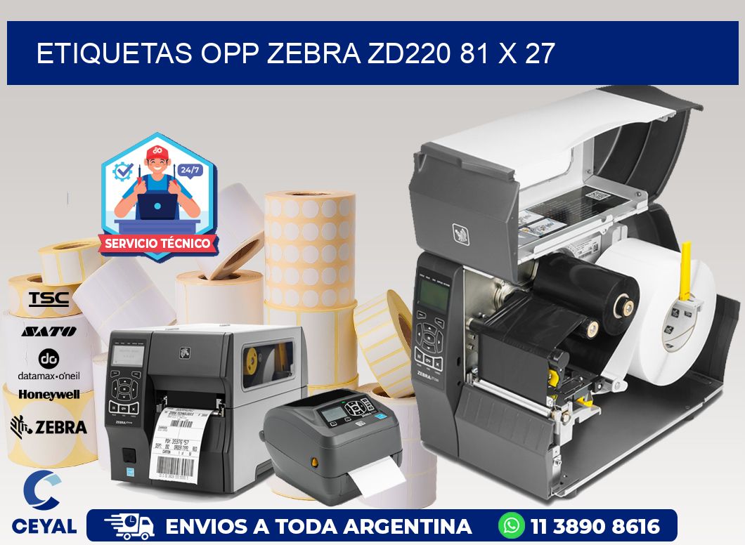 ETIQUETAS OPP ZEBRA ZD220 81 x 27