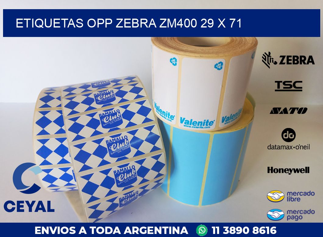 ETIQUETAS OPP ZEBRA ZM400 29 x 71