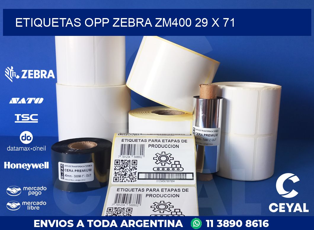 ETIQUETAS OPP ZEBRA ZM400 29 x 71