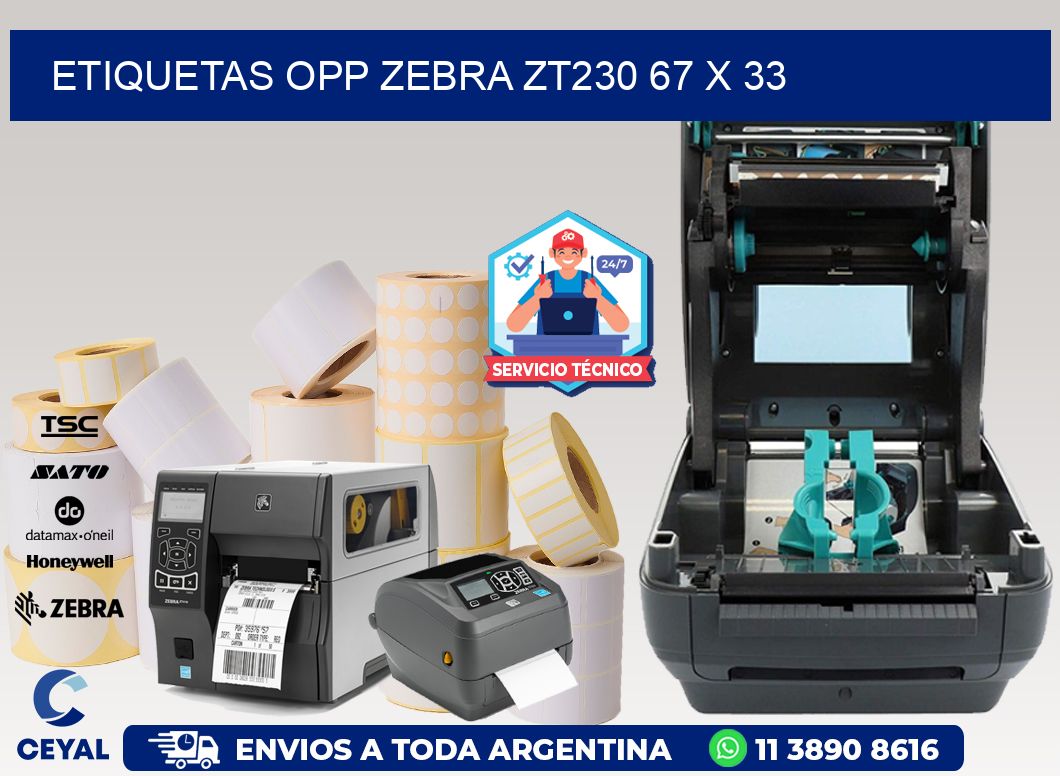 ETIQUETAS OPP ZEBRA ZT230 67 x 33