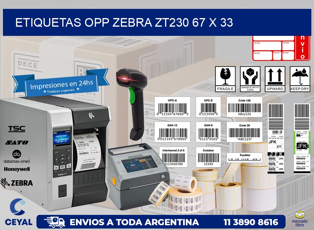 ETIQUETAS OPP ZEBRA ZT230 67 x 33