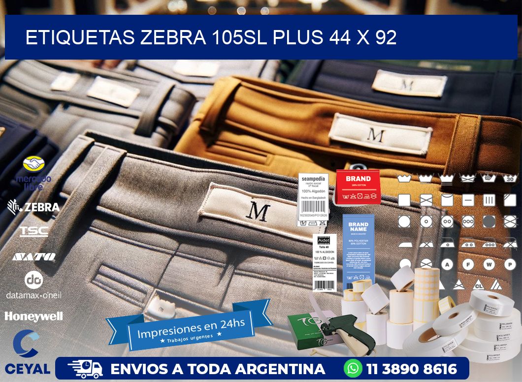 ETIQUETAS Zebra 105SL Plus 44 x 92