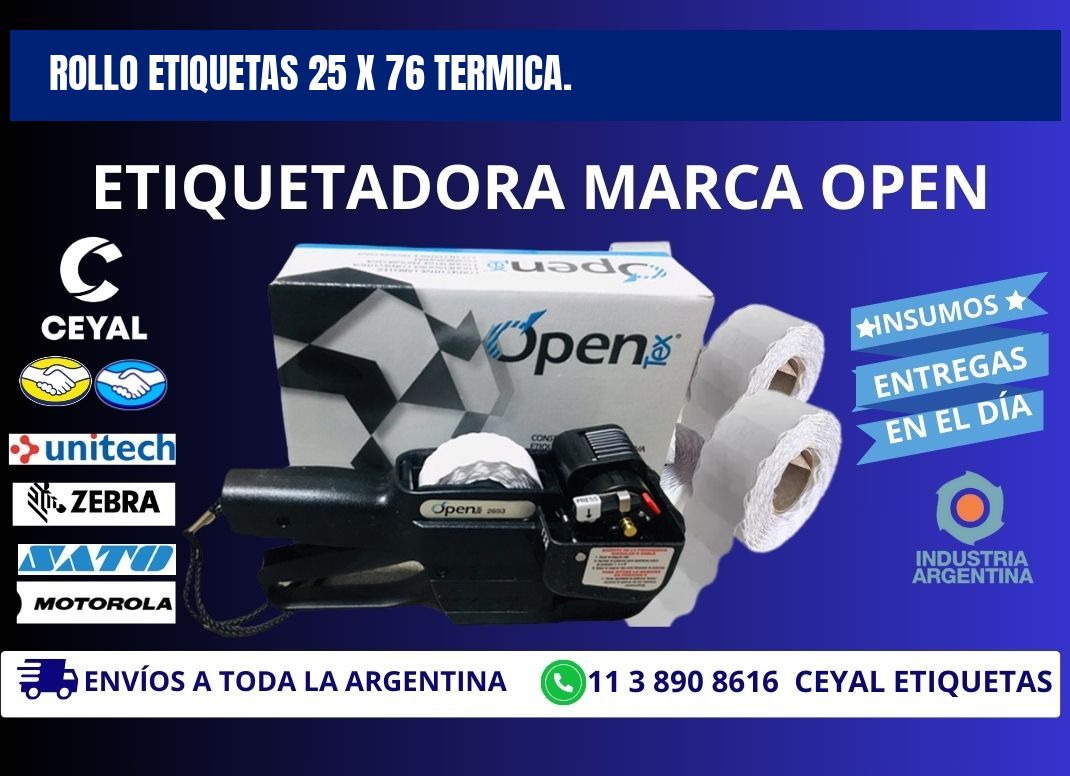 Rollo etiquetas 25 x 76 termica.