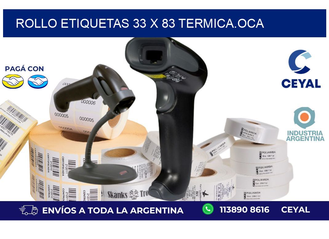 Rollo etiquetas 33 x 83 termica.OCA