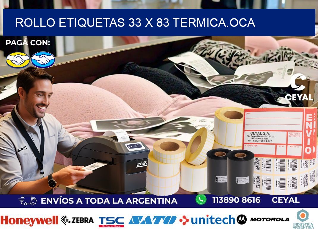 Rollo etiquetas 33 x 83 termica.OCA