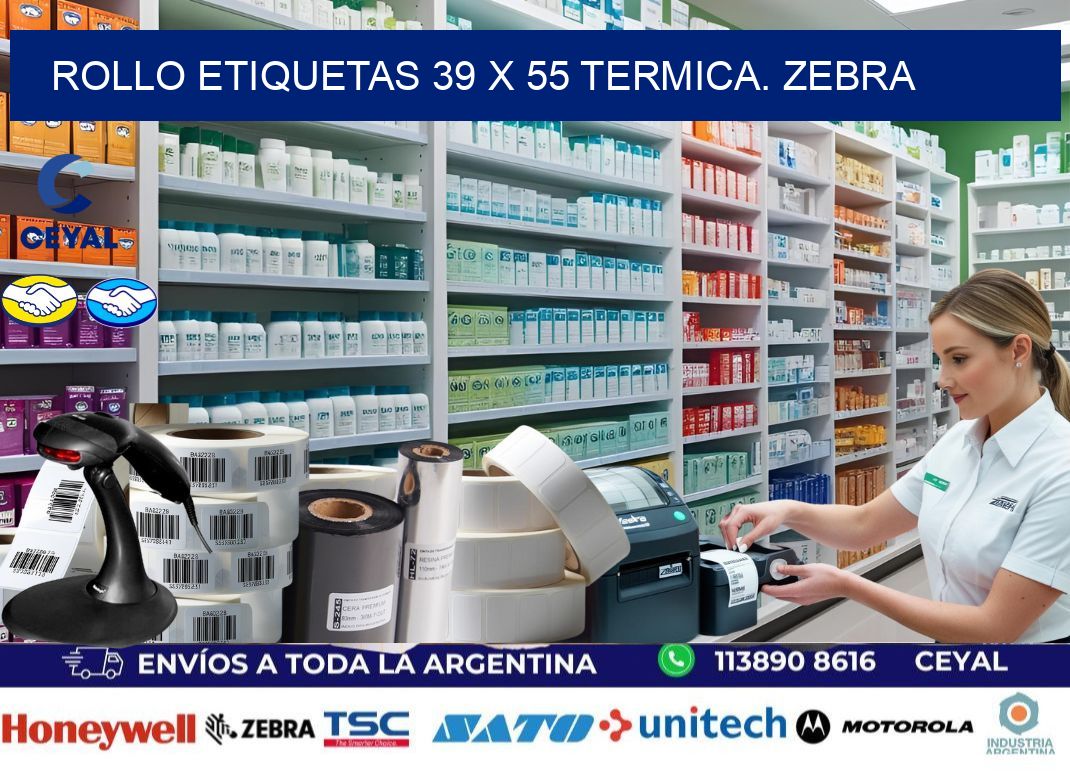 Rollo etiquetas 39 x 55 termica. zebra