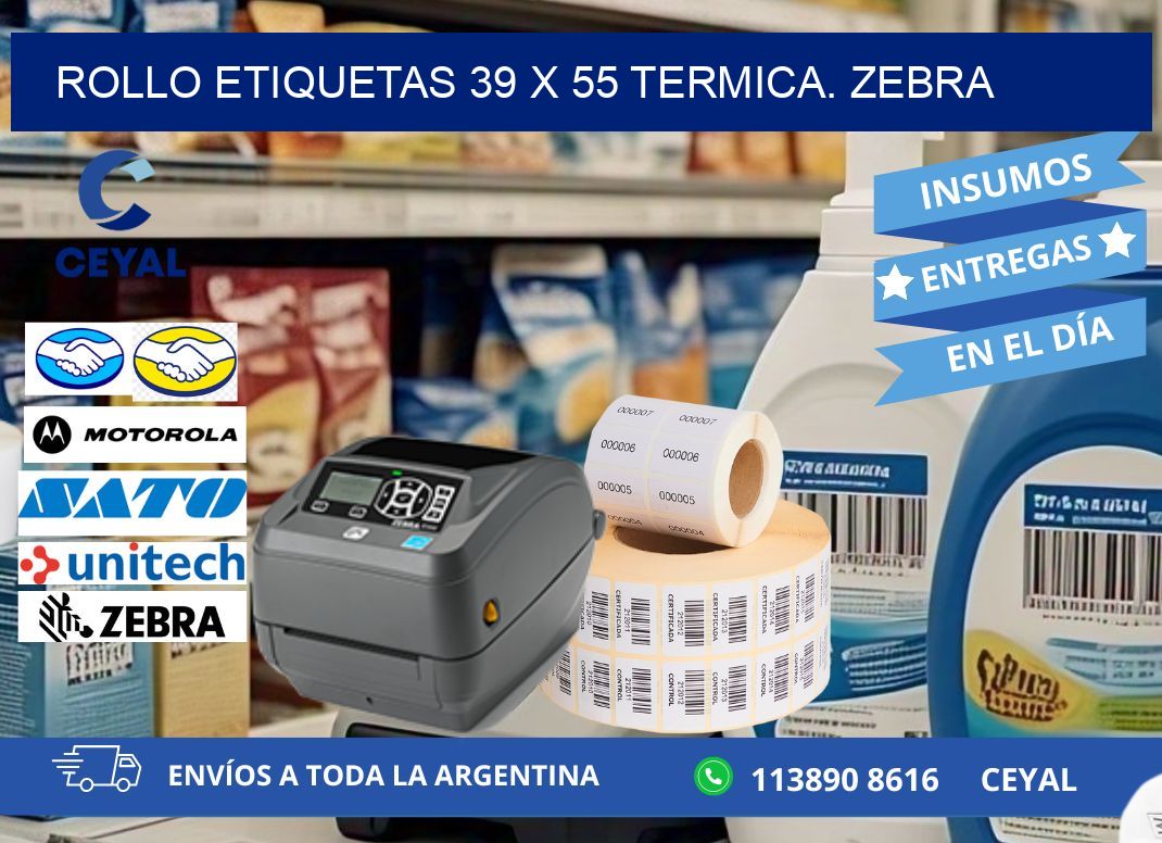 Rollo etiquetas 39 x 55 termica. zebra