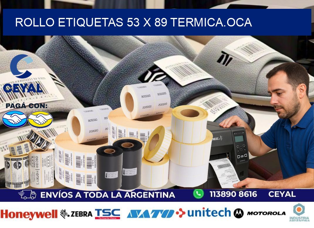 Rollo etiquetas 53 x 89 termica.OCA