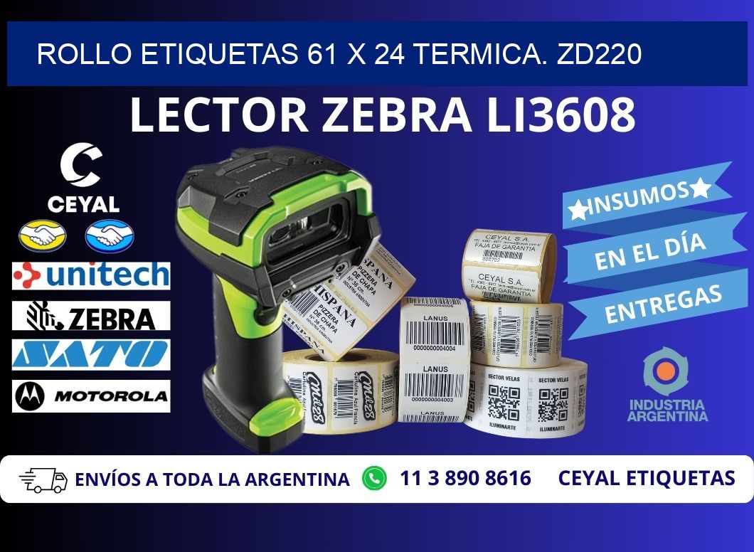 Rollo etiquetas 61 x 24 termica. zd220