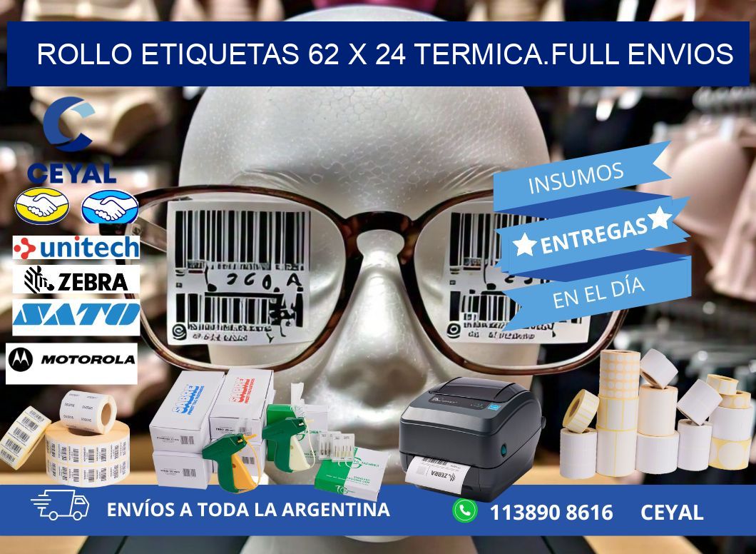 Rollo etiquetas 62 x 24 termica.full envios