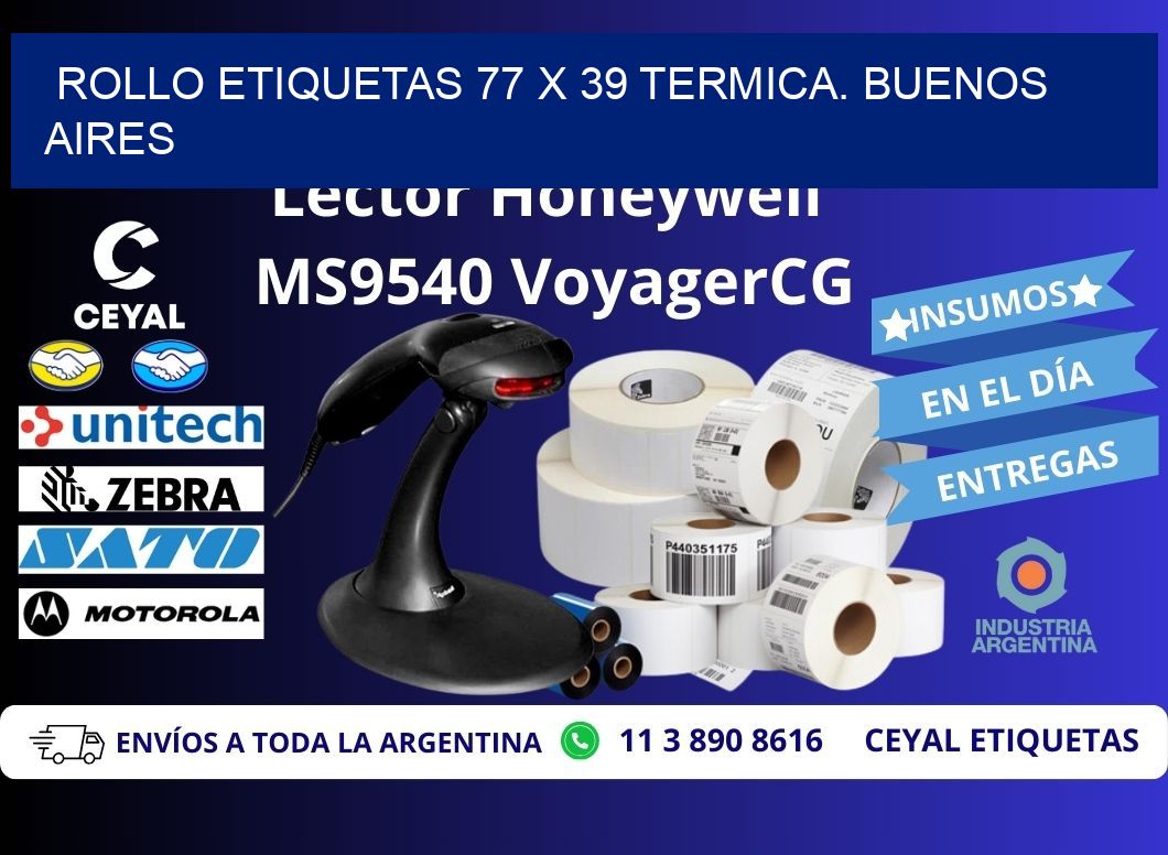 Rollo etiquetas 77 x 39 termica. Buenos Aires