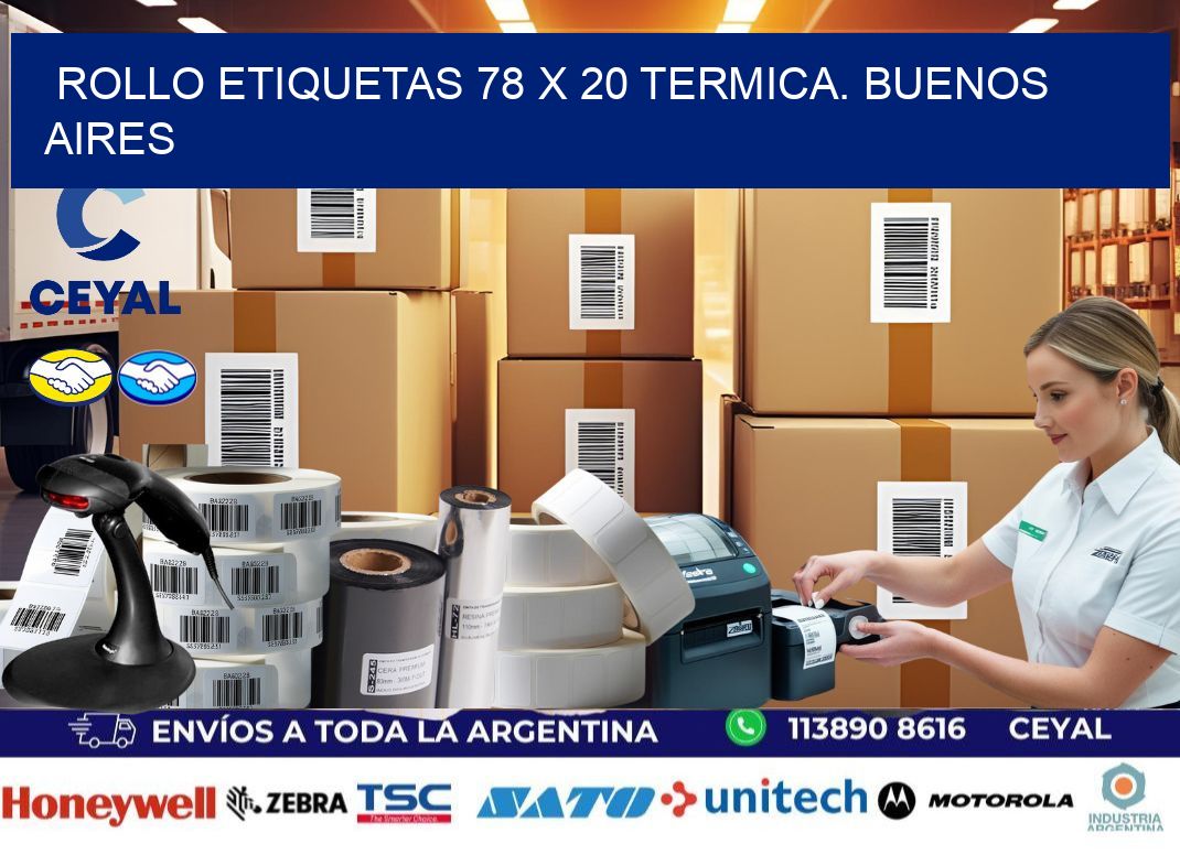Rollo etiquetas 78 x 20 termica. Buenos Aires