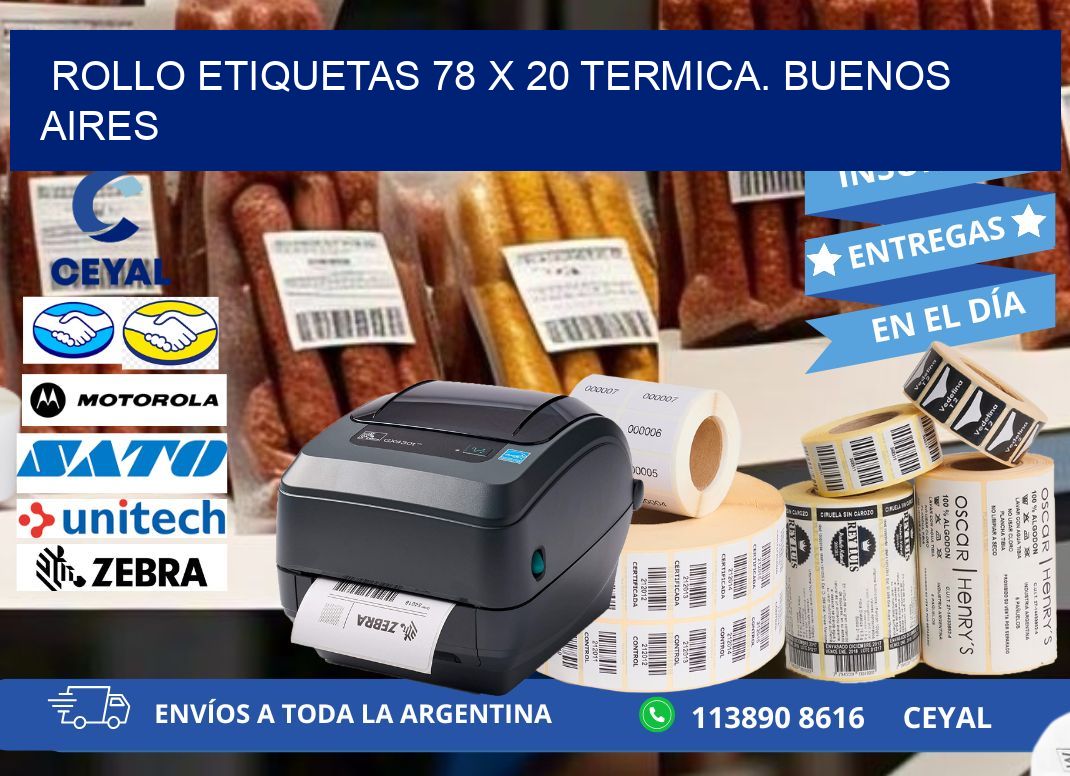 Rollo etiquetas 78 x 20 termica. Buenos Aires