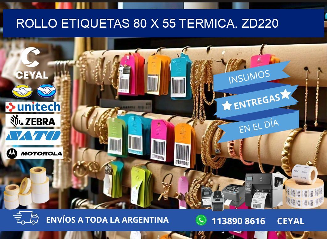 Rollo etiquetas 80 x 55 termica. zd220