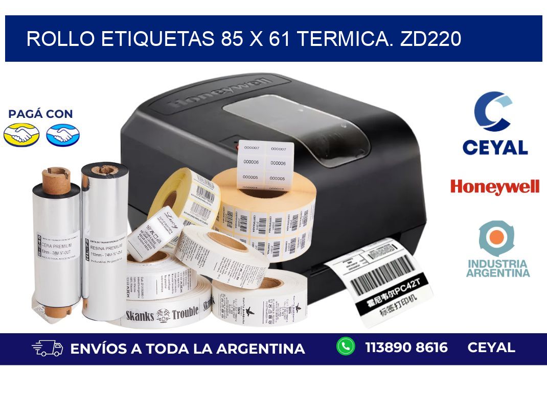 Rollo etiquetas 85 x 61 termica. zd220
