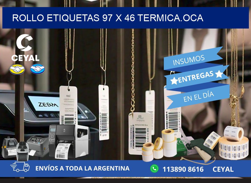 Rollo etiquetas 97 x 46 termica.OCA