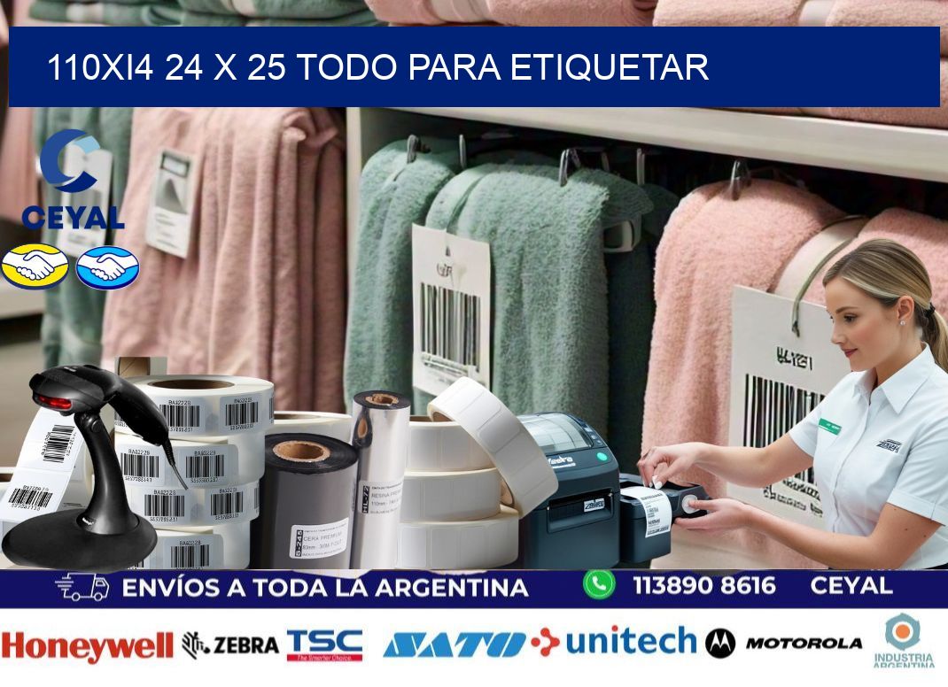 110Xi4 24 x 25 TODO PARA ETIQUETAR