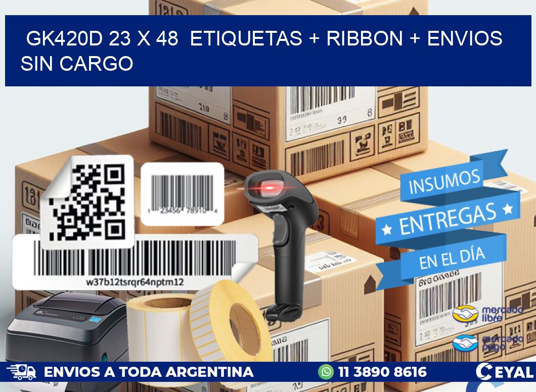 GK420D 23 x 48  etiquetas + ribbon + envios sin cargo