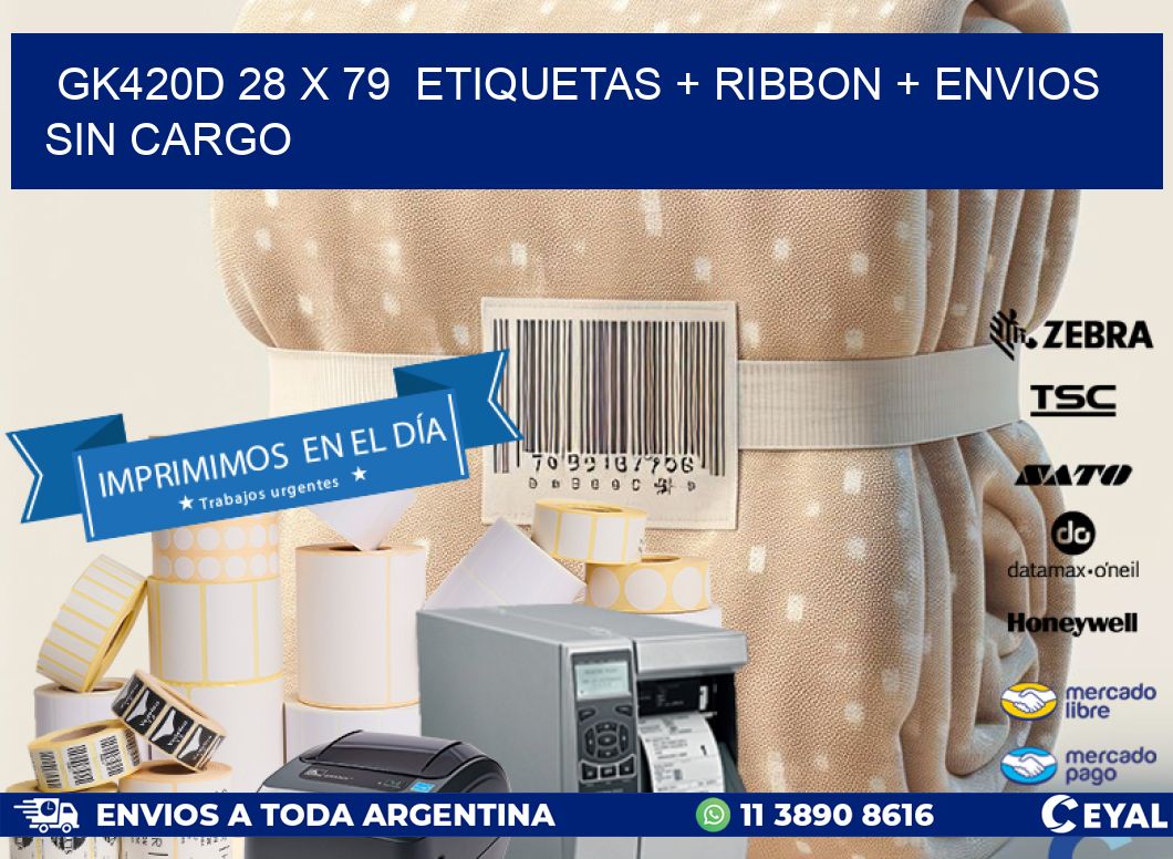 GK420D 28 x 79  etiquetas + ribbon + envios sin cargo