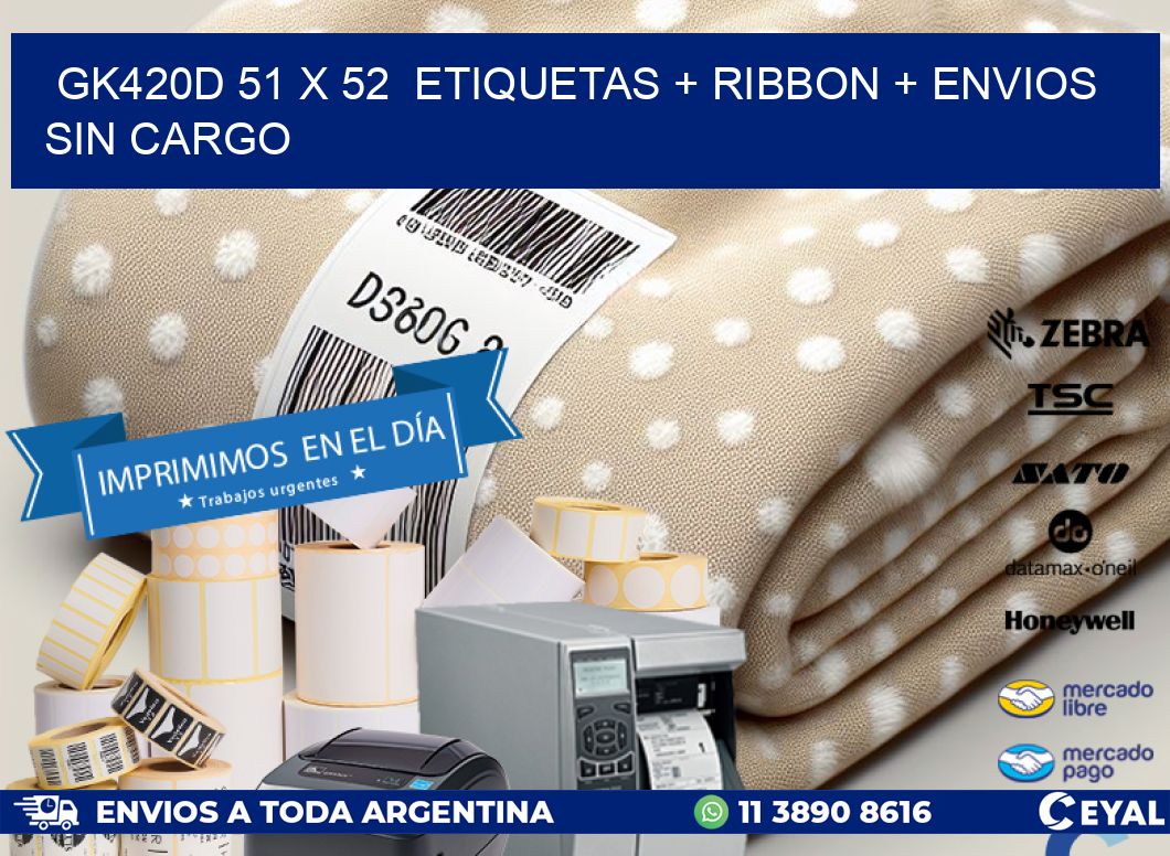 GK420D 51 x 52  etiquetas + ribbon + envios sin cargo