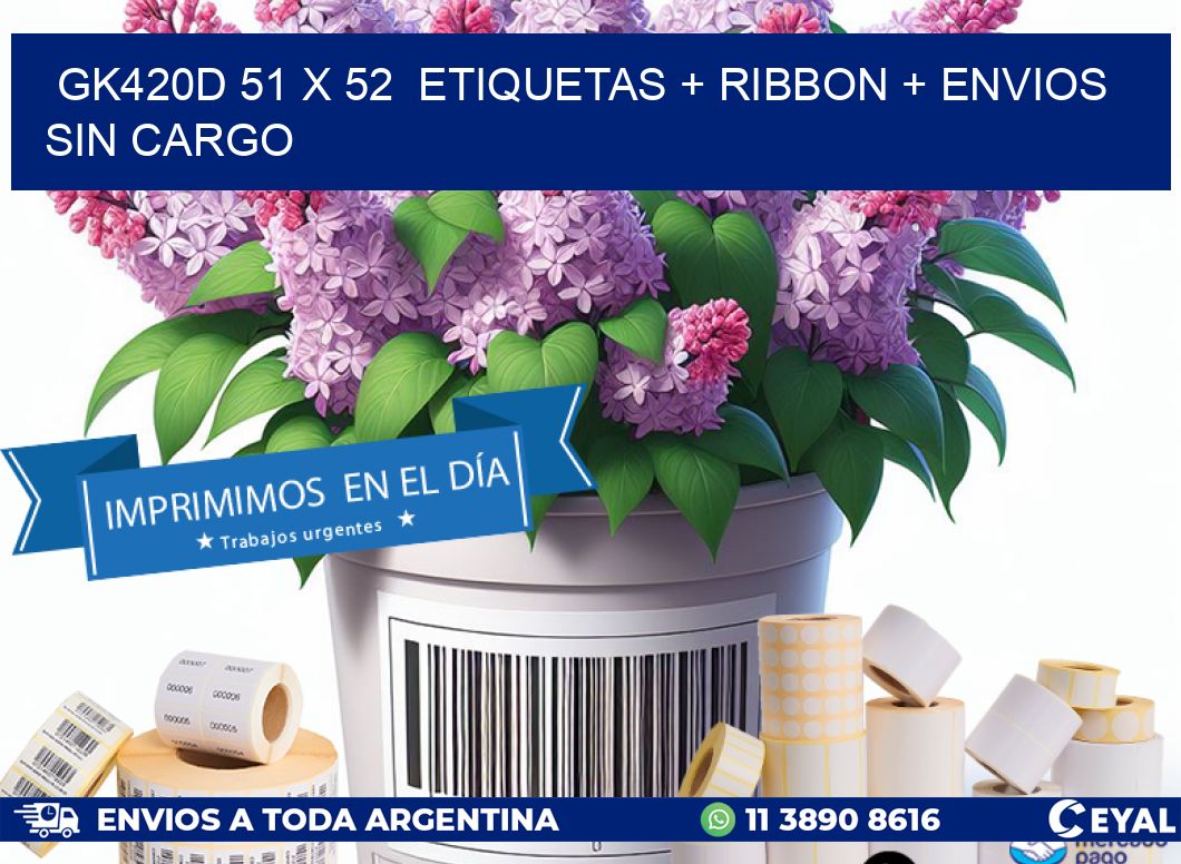 GK420D 51 x 52  etiquetas + ribbon + envios sin cargo
